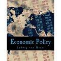 Economic Policy: Thoughts for Today and Tomorrow