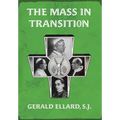 The Mass in Transition