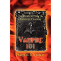Vampire 101: The Complete Guide to Becoming a Vampire