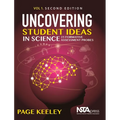 Uncovering Student Ideas in Science, Volume 1: 25 Formative Assessment Probes