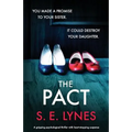The Pact: A gripping psychological thriller with heartstopping suspense