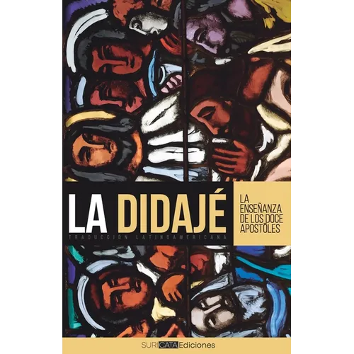 La Didajé: Traducción latinoamericana