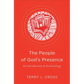 The People of God's Presence: An Introduction to Ecclesiology