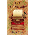 The Typing Lady: And Other Fictions