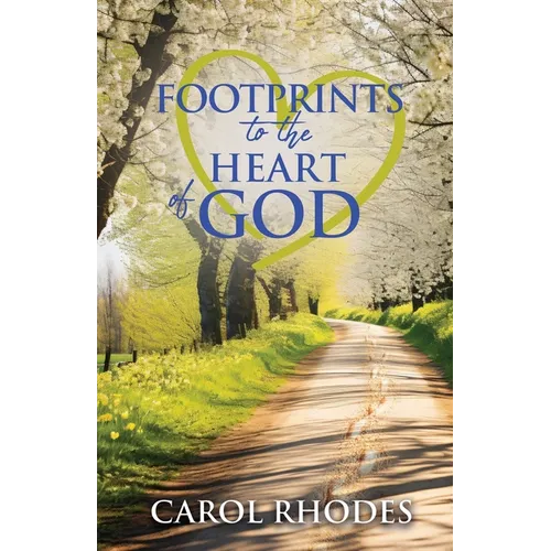 Footprints to the Heart of God