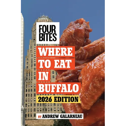 Four Bites Where to Eat in Buffalo Guide 2026