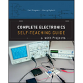 Complete Electronics: Self-Teaching Guide with Projects