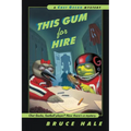 This Gum for Hire