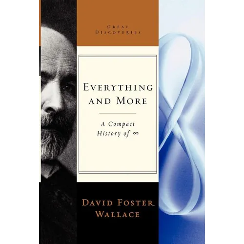 Everything and More: A Compact History of Infinity