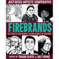 Firebrands: Activists You Didn't Learn about in School