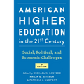 American Higher Education in the Twenty-First Century: Social, Political, and Economic Challenges