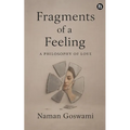 Fragments of a feeling A Philosophy of Love