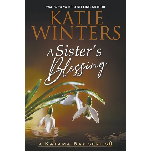 A Sister's Blessing