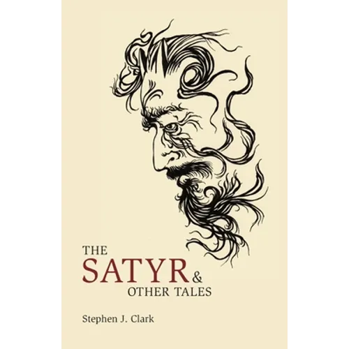 The Satyr & Other Tales