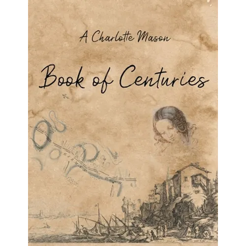 A Charlotte Mason Book of Centuries