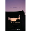 If or When I Call