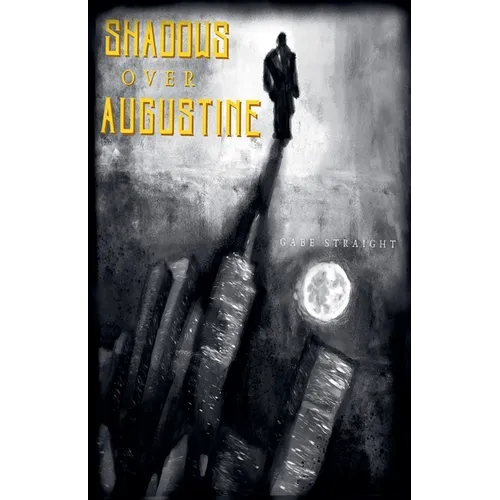 Shadows Over Augustine