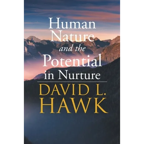 Human Nature Potential in Nurture