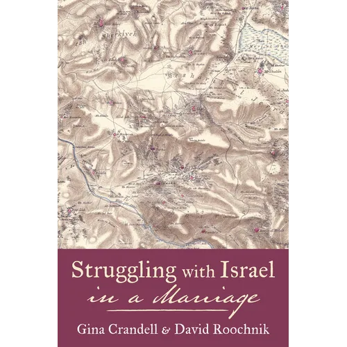 Struggling with Israel in a Marriage