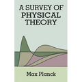 Survey of Physical Theory