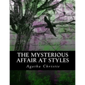 The Mysterious Affair at Styles: Illustrated Large Print Edition