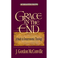 Grace in the End: A Study in Deuteronomic Theology