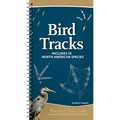Bird Tracks: Includes 55 North American Species