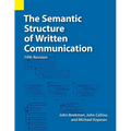 The Semantic Structure of Written Communication
