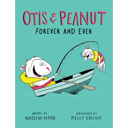 Otis & Peanut Forever and Ever