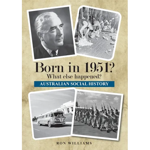 Born in 1951? What else happened?