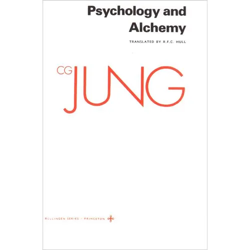 Collected Works of C. G. Jung, Volume 12: Psychology and Alchemy