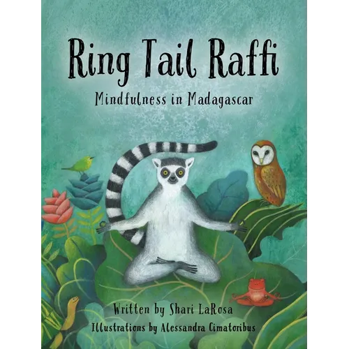 Ring Tail Raffi: Mindfulness in Madagascar