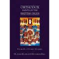 Orthodox Saints of the British Isles: Volume IV - October - December
