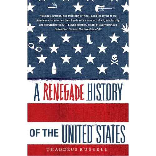 A Renegade History of the United States