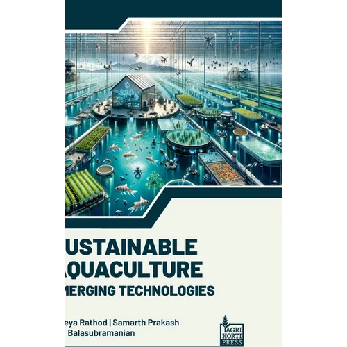 Sustainable Aquaculture: Emerging Technologies