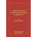 Joseph and Aseneth and the Jewish Temple in Heliopolis