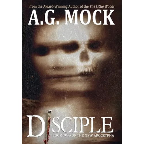 Disciple: Book Two of the New Apocrypha
