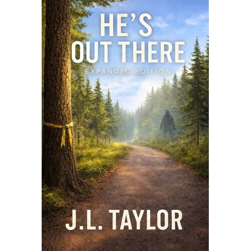 He's Out There - Expanded Edition