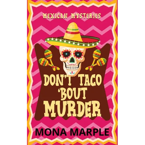 Don't Taco 'Bout Murder