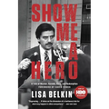 Show Me a Hero: A Tale of Murder, Suicide, Race, and Redemption