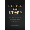 Design For Story: Create Immersive Outdoor Living Experiences