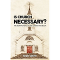 Is Church Necessary?