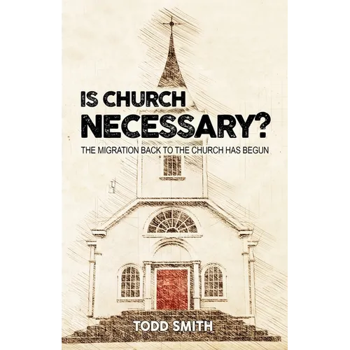 Is Church Necessary?