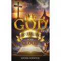 God Has Your Blessing in His Cloud