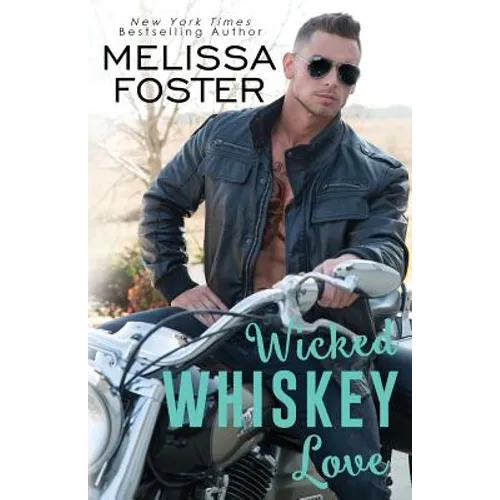Wicked Whiskey Love
