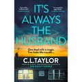 It's Always the Husband