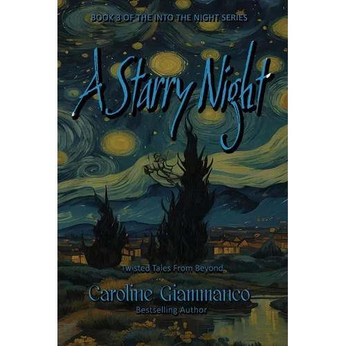 A Starry Night: Twisted Tales From Beyond