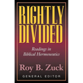 Rightly Divided: Biblical Hermeneutics