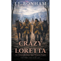 Crazy Loretta: A Western Double