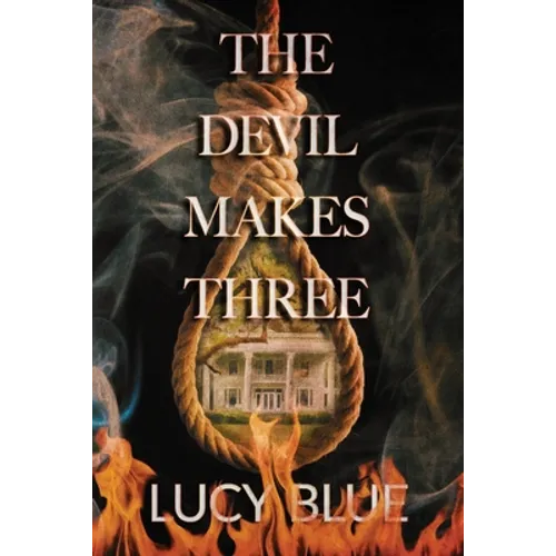 The Devil Makes Three